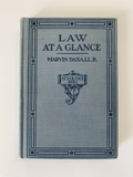 Law At A Glance Marvin Dana, LL.B. First Edition 1920 Great Condition