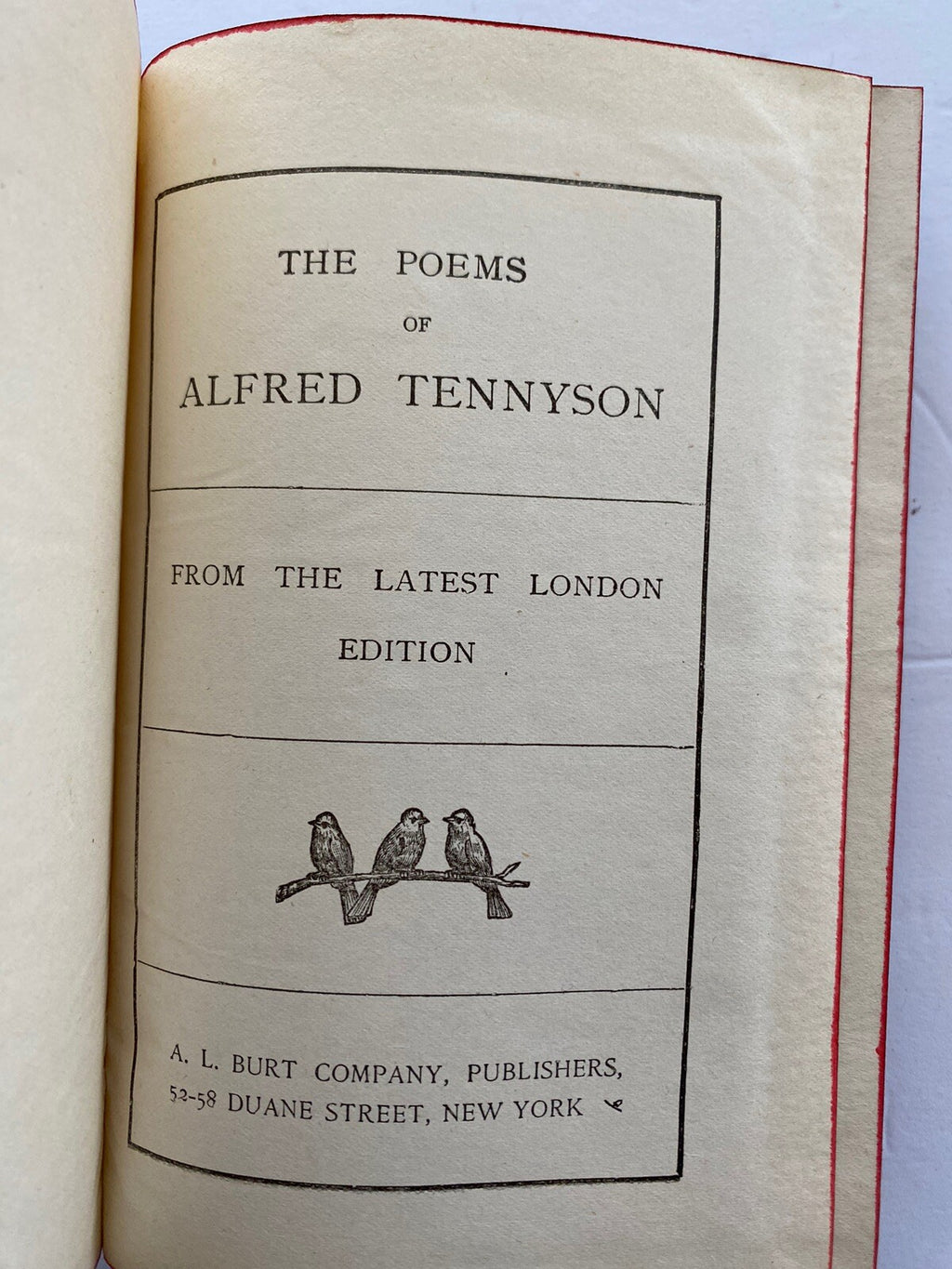 The Poems of Alfred Tennyson (From the Latest London Edition) A.L. Burt Company