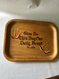 Vintage Silva Wooden Give Us This Day Our Daily Bread 